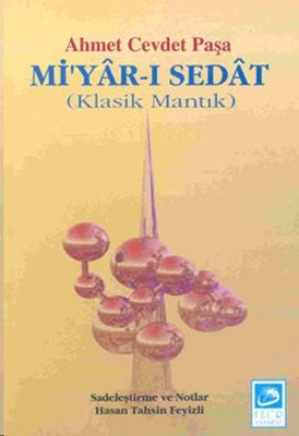 Mi'yar-ı Sedat(Klasik Mantık)