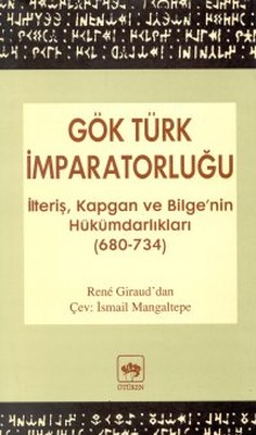 Gök Türk İmparatorluğuİlteriş Kapgan ve Bilge'nin Hükümdarlıkları(680-734)