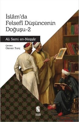 İslam'da Felsefi Düşüncenin Doğuşu - 2