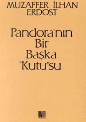 Pandora'nın Bir Başka Kutusu