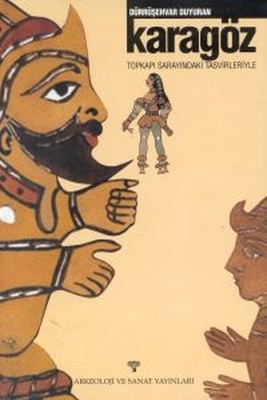 Karagöz Topkapı Sarayındaki Tasvirleriyle