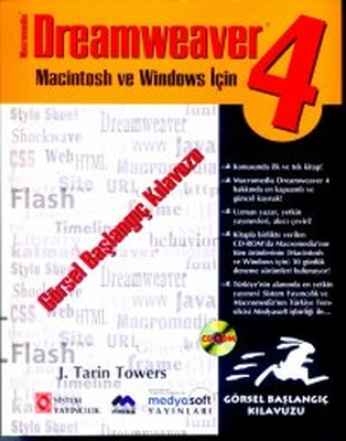 Macromedia Dreamweaver 4Macintosh ve Windows Sürümleri İçinGörsel Başlangıç Kılavuzu