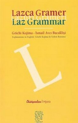Lazca Gramer / Lazuri Grameri / Laz Grammar