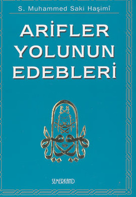 Arifler Yolunun Edebleri