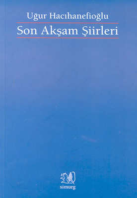 Son Akşam Şiirleri