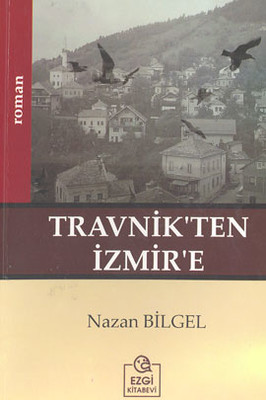Travnik'ten İzmir'e