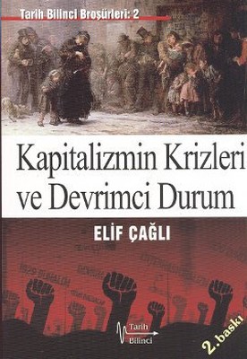 Kapitalizmin Krizleri ve Devrimci Durum