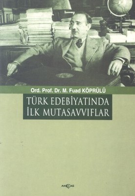 Türk Edebiyatında İlk Mutasavvıflar
