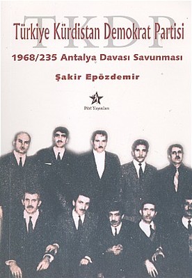 Türkiye Kürdistan Demokrat Partisi1968 / 235 Antalya Davası Savunması