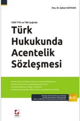 Türk Hukukunda Acentelik Sözleşmesi