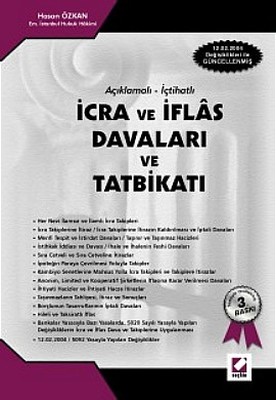 Açıklamalı - İçtihatlı İcra ve İflas Davaları ve Tatbikatı