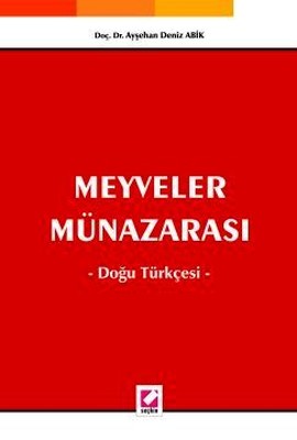 Meyveler MünazarasıDoğu Türkçesi