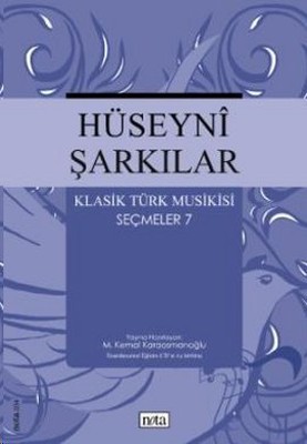 Hüseyni Şarkılar - Klasik Türk Musikisi Seçmeler 7