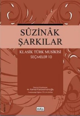 Suzinak Şarkılar - Klasik Türk Musikisi Seçmeler 10