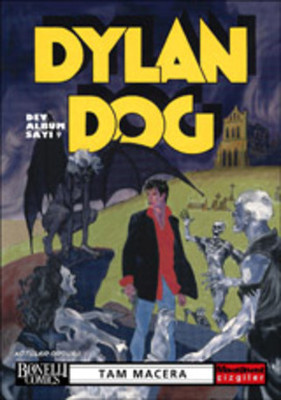 Dylan Dog Dev Albüm Sayı: 9 Kötüler OrdusuTam Macera