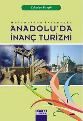 Anadolu'da İnanç Turizmi