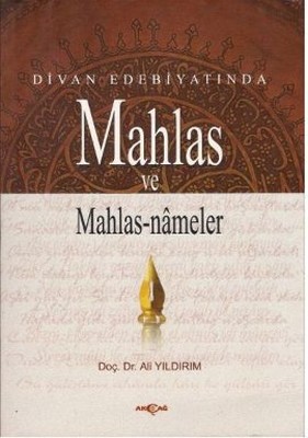 Divan Edebiyatında Mahlas ve Mahlasnameler