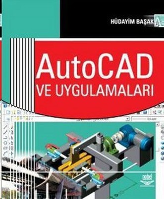 AutoCAD ve Uygulamaları