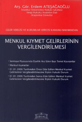 Gelir Vergisi ve Kurumlar Vergisi Kanunu Bakımından Menkul Kıymet Gelirlerinin Vergilendirilmesi