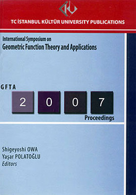 International Symposium on Geometric Function Theory and Applications 2007 Proceedings