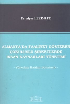 Almanya'da Faaliyet Gösteren Çokuluslu Şirketlerde İnsan Kaynakları Yönetimi