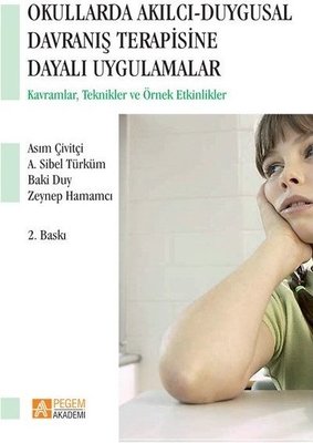 Okullarda Akılcı Duygusal Davranış Terapisine Dayalı Uygulamalar