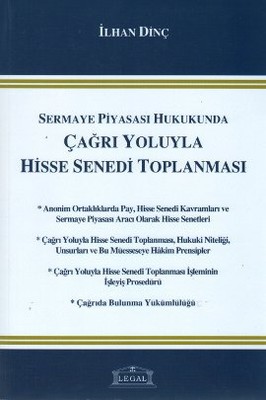 Sermaye Piyasası Hukukunda Çağrı Yoluyla Hisse Senedi Toplanması