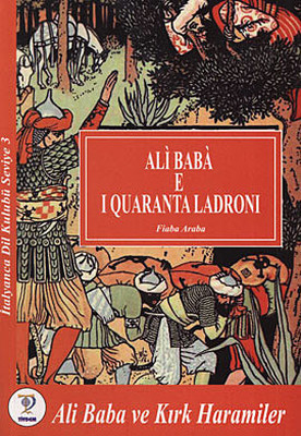 Ali Baba e I Quaranta Ladroni - Ali Baba ve Kırk Haramiler
