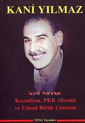 Kürt Sorunu: Kemalizm Pkk Sistemi ve Ulusal Birlik Çözümü