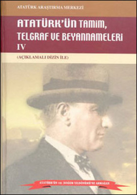 Atatürk'ün Tamim Telgraf ve Beyannameleri 4