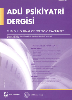 Adli Psikiyatri Dergisi - Cilt:4 Sayı:3 Eylül 2007
