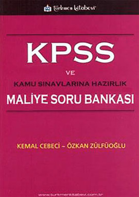 KPSS ve Kamu Sınavlarına Hazırlık Maliye Soru Bankası