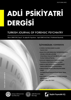 Adli Psikiyatri Dergisi - Cilt:2 Sayı:2 Nisan 2005