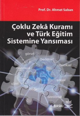 Çoklu Zeka Kuramı ve Türk Eğitim Sistemine Yansıması