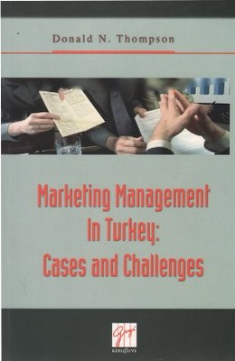 Marketing Management In Turkey: Cases and Challenges