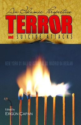 Terror and Suicide Attacks: An Islamic Perspective