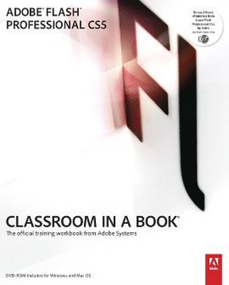 Adobe Flash Professional CS5 - Classroom in a Book