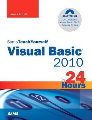 Sams Teach Yourself Visual Basic 2010 in 24 Hours