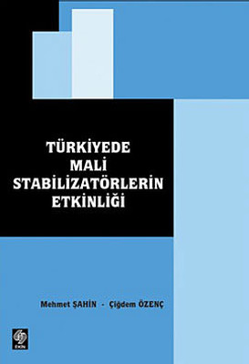 Türkiye'de Mali Stabilizatörlerin Etkinliği