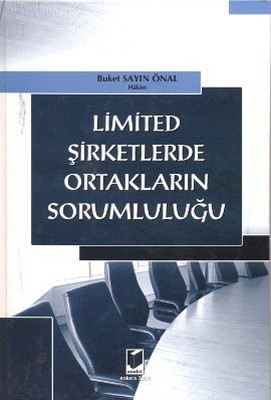 Limited Şirketlerde Ortakların Sorumluluğu