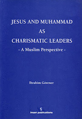 Jesus And Muhammad As Charismatic Leaders