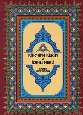 Kur'an-ı Kerim ve İzahlı Meali (Cami Boy)