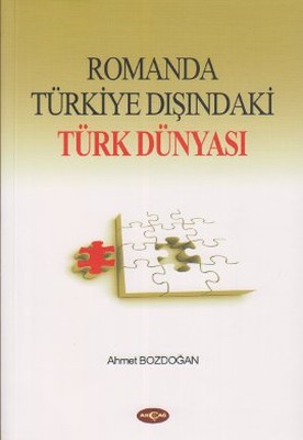 Romanda Türkiye Dışındaki Türk Dünyası