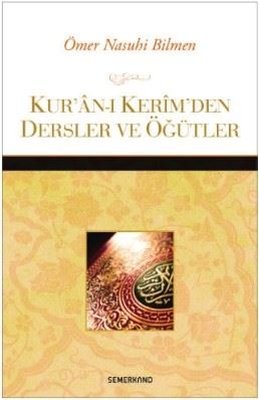 Kur'an-ı Kerim'den Dersler ve Öğütler