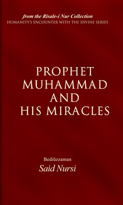 Prophet Muhammad and His Miracles