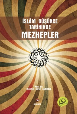 İslam Düşünce Tarihinde Mezhepler