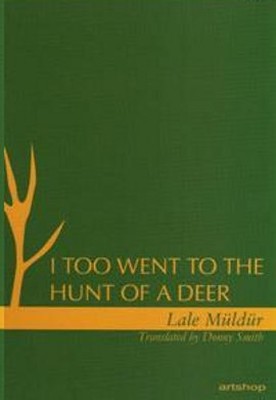 I Too Went To The Hunt Of A Deer