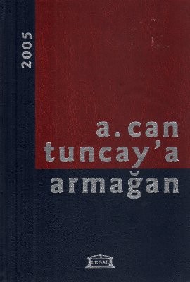 A. Can Tuncay'a Armağan
