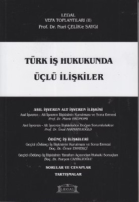 Türk İş Hukukunda Üçlü İlişkiler