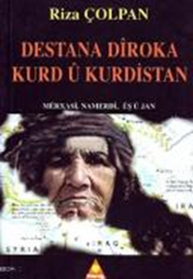 Destana Diroka Kurd u Kurdistan